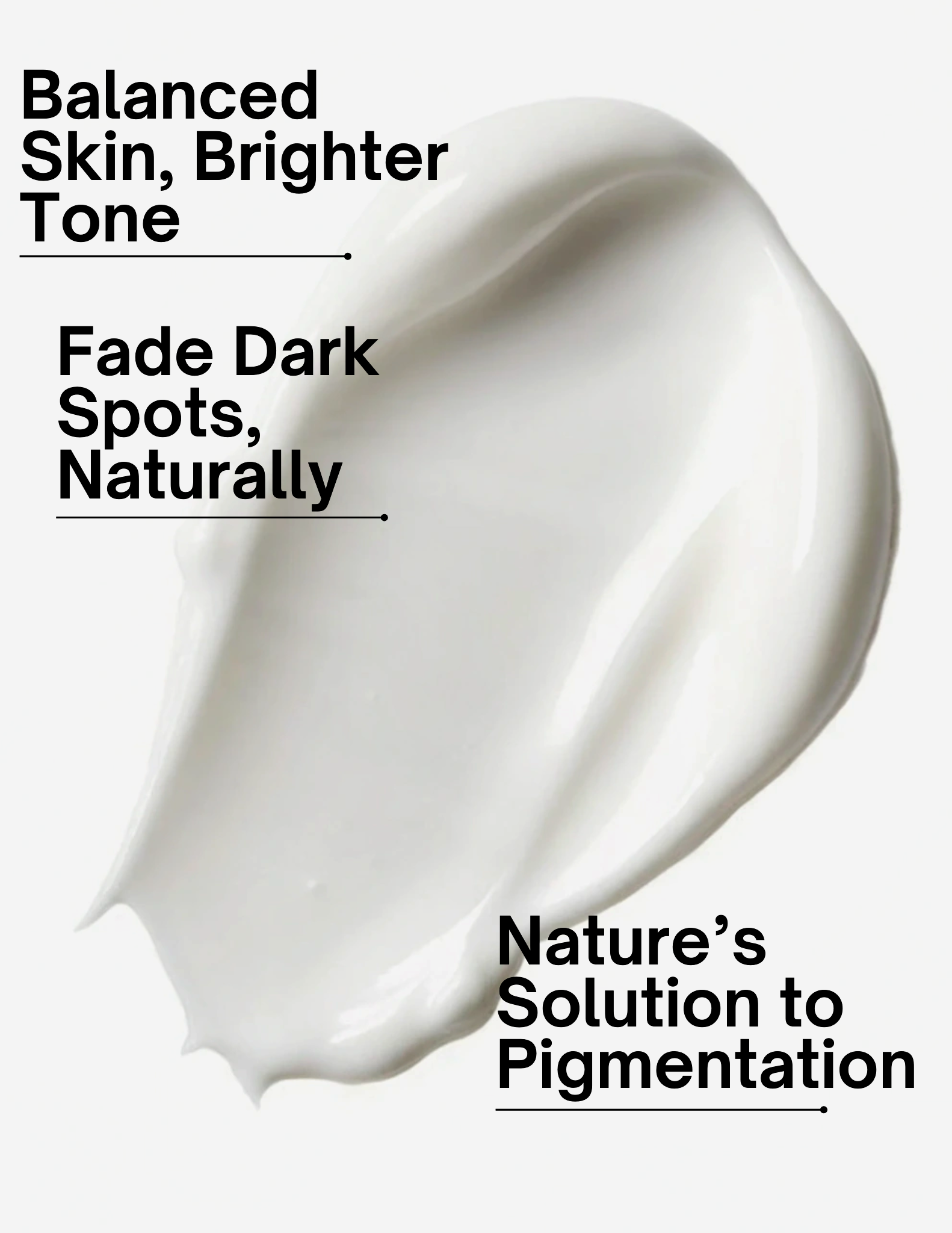 Pigment Perfecting Oil
Target Dark Spots. Reveal Radiance.

Every mark tells a story—but your skin’s future begins now. The Pigment Perfecting Oil is a weightless serum crafted to fade dark spots, even out skin tone, and restore clarity with every drop.

Infused with vetiver root and warm almond, this luxurious formula is more than a skincare product—it’s a calming ritual. Its feather-light texture melts seamlessly into the skin, aligning with your natural rhythm to unveil a brighter, more refined complexio